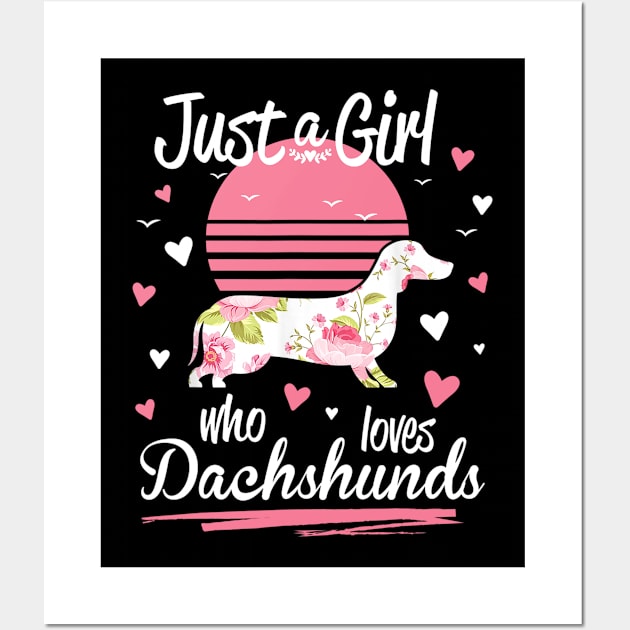 Just A Girl Who Loves Dachshunds Wall Art by Xamgi